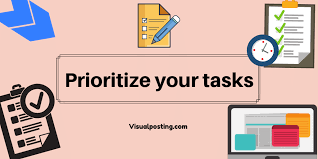 Prioritize tasks and goals